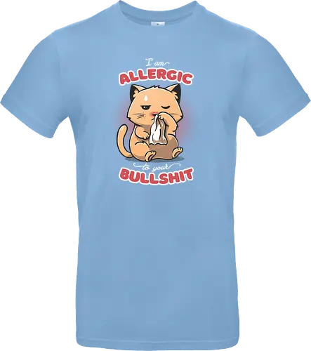 Allergic to your Bullshit