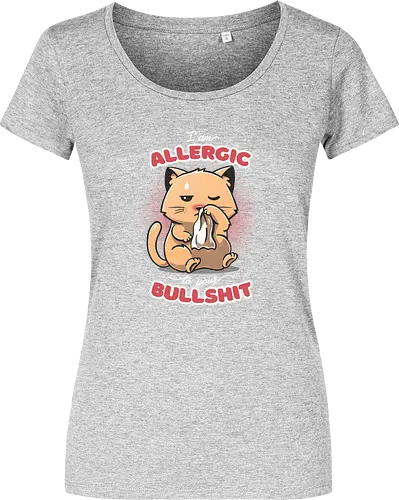 Allergic to your Bullshit