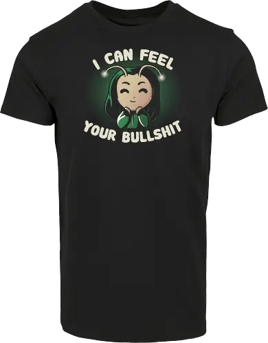 I can feel your Bullshit