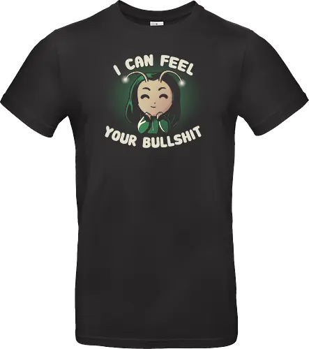 I can feel your Bullshit