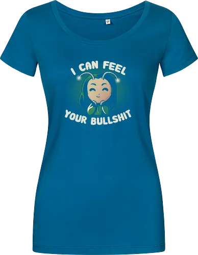 I can feel your Bullshit