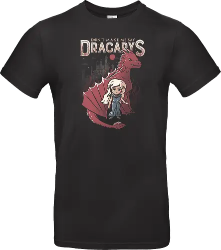 Don't make me say Dracarys
