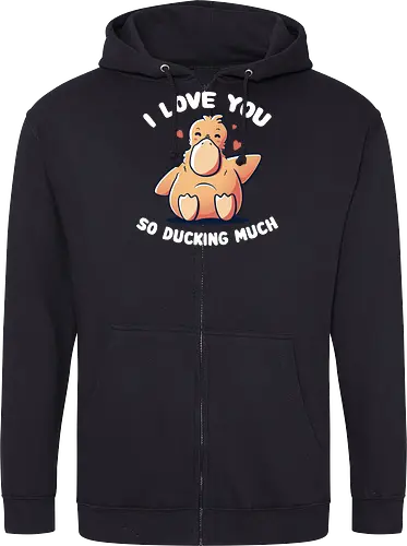 I love you so ducking much