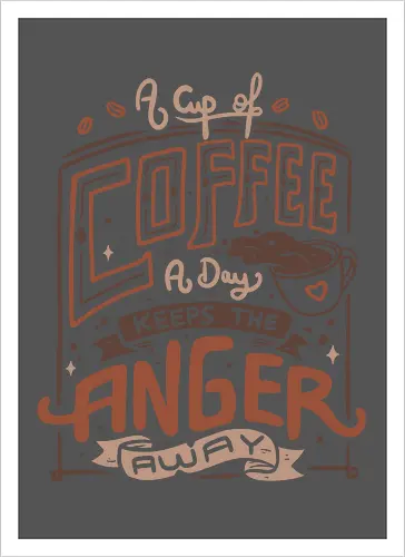 A Cup of Coffee a Day