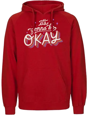 It's gonna be Okay - Stay home, Stay safe, okay, colors, colorful, rainbow, Statement - Fairtrade Hoodie