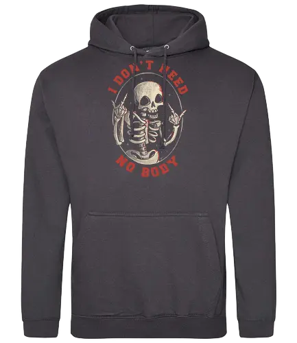 I Don’t Need No Body - skeleton, skelett, tod, Body, dth - Standard Hoodie