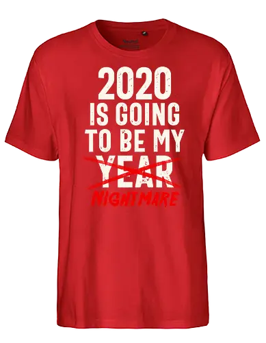 2020 - 2020, meme, Corona, Pandemic - Fairtrade T-Shirt