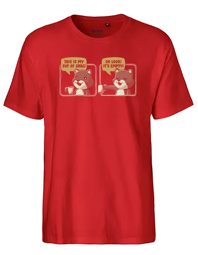 Cup of Care - cat, don't care, Cup of Care, fun - Fairtrade T-Shirt