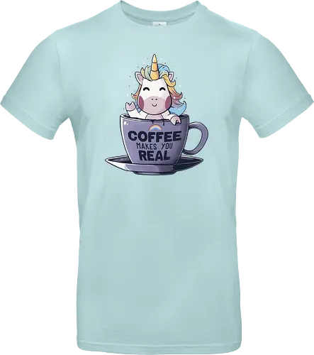 Coffee Makes You Real