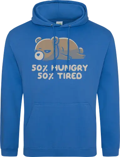 50% Hungry 50% Tired