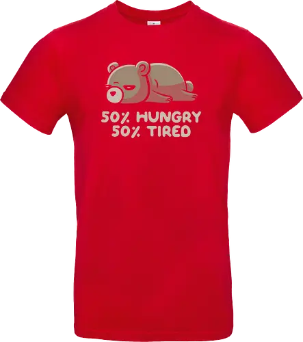 50% Hungry 50% Tired