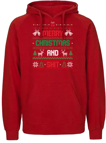 Merry Christmas and Shit - weihnachten, xmas, christmas, Ugly christmas swter - Fairtrade Hoodie