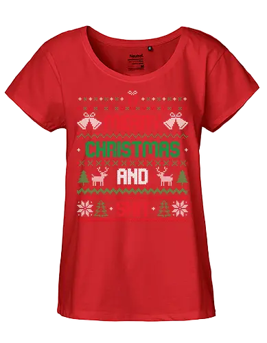 Merry Christmas and Shit - weihnachten, xmas, christmas, Ugly christmas swter - Fairtrade Girl Shirt