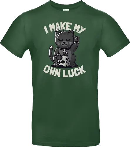 I Make My Own Luck