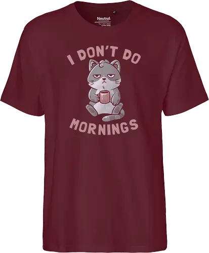 I Dont Do Mornings