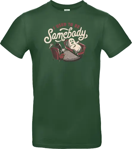 I Used to Be Somebody