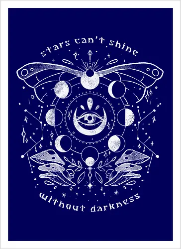 Stars Can't Shine Without Darkness