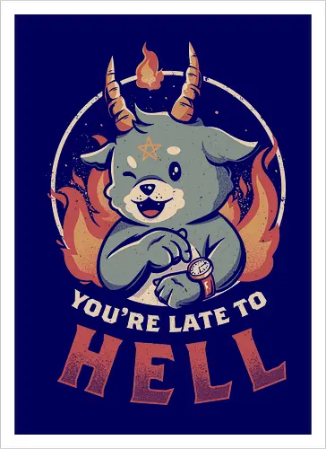 Late to Hell