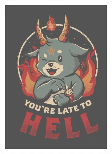 Late to Hell