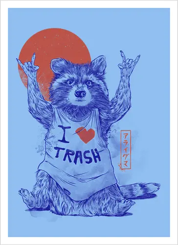 I Love Trash