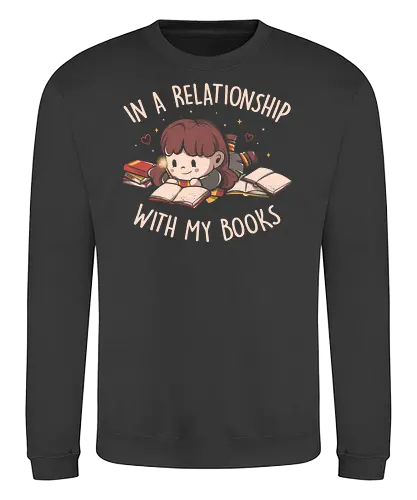 In a Relationship With My Books - Relationship, Beziehung, buch, bücher, magic, witch - Sweatshirt