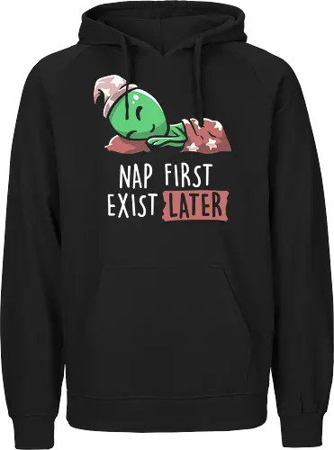 Nap First Exist Later