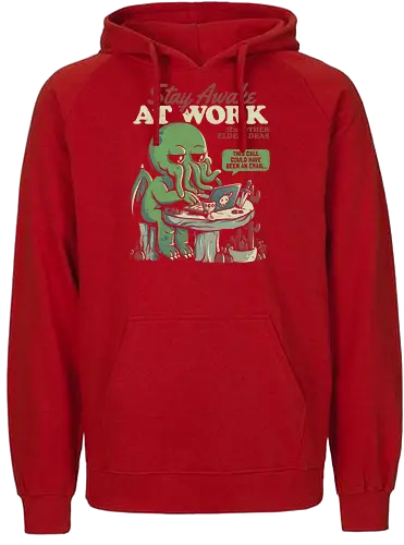 Stay Awake at Work - cthulhu, elder god, eldritch, work, arbeit - Fairtrade Hoodie