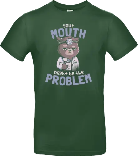 Your Mouth Might Be the Problem