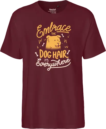 Embrace The Dog Hair