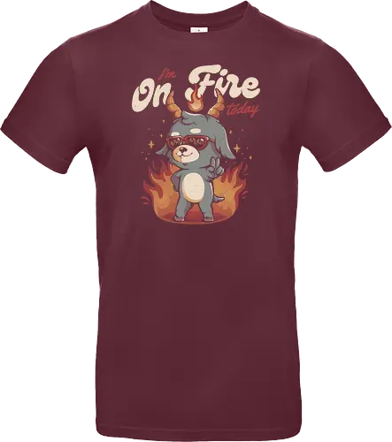 I'm On Fire Today