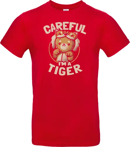 Careful I'm a Tiger