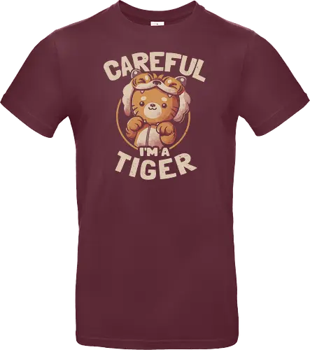 Careful I'm a Tiger