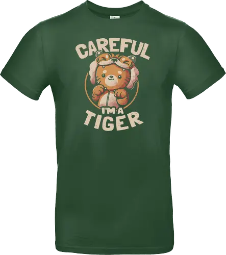 Careful I'm a Tiger