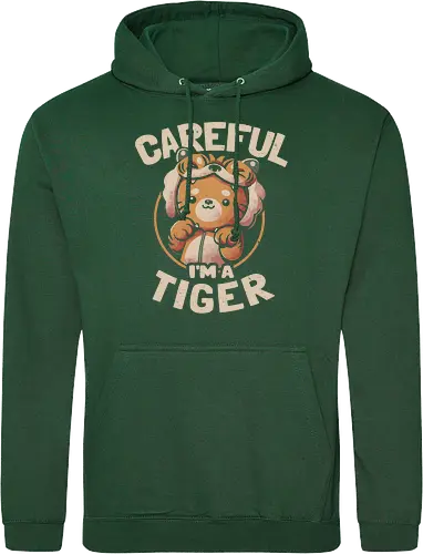 Careful I'm a Tiger