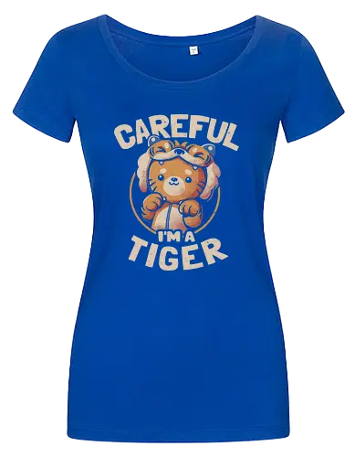 Careful I'm a Tiger