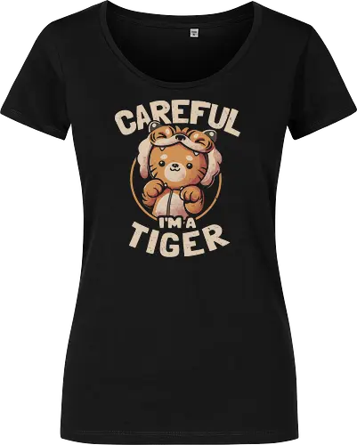Careful I'm a Tiger