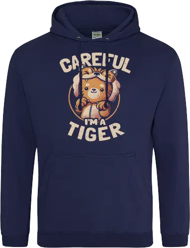 Careful I'm a Tiger