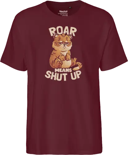 Roar Means Shut Up