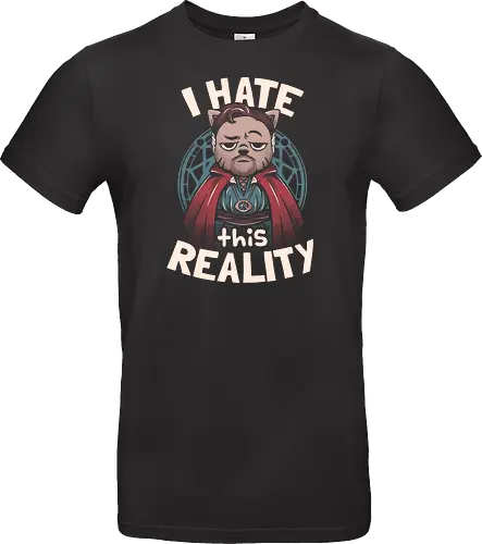 I Hate This Reality