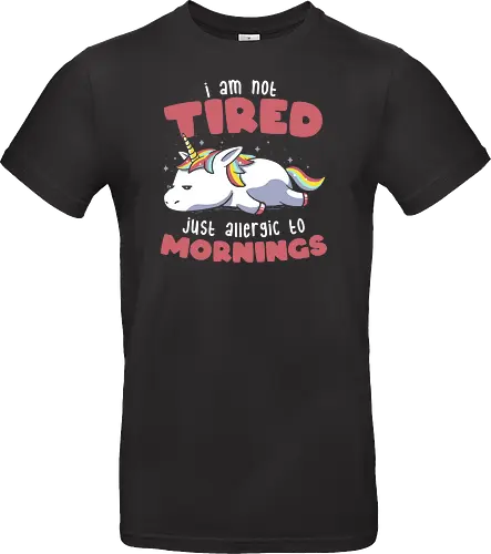 Not Tired Just Allergic to Mornings