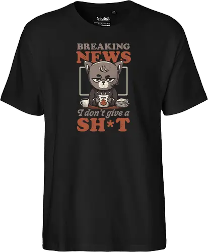 Breaking News I Don’t Give a Shit