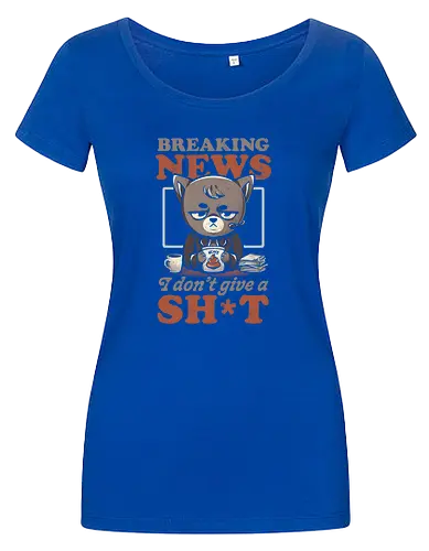 Breaking News I Don’t Give a Shit