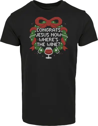 Congrats Jesus Now Wheres The Wine
