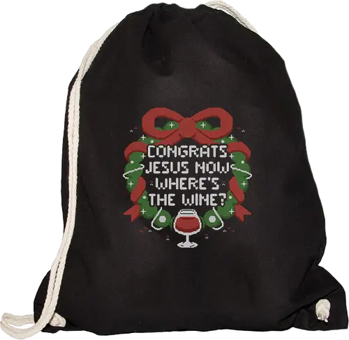 Congrats Jesus Now Wheres The Wine