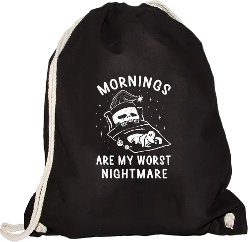 Mornings Are My Worst Nightmare