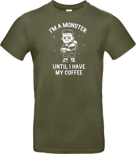 I'm a Monster Until I Have My Coffee