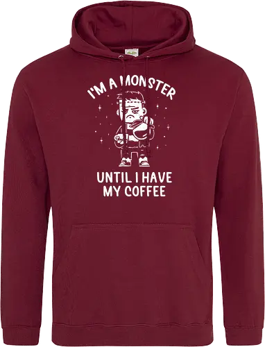 I'm a Monster Until I Have My Coffee