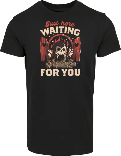 Just Here Waiting For You