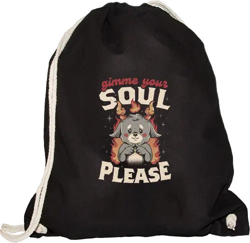 Gimme Your Soul Please