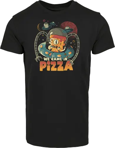 We Came in Pizza